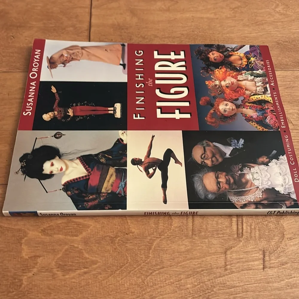 Book | Finishing The Figure | Doll Costuming Embellishments Accessories Crafting